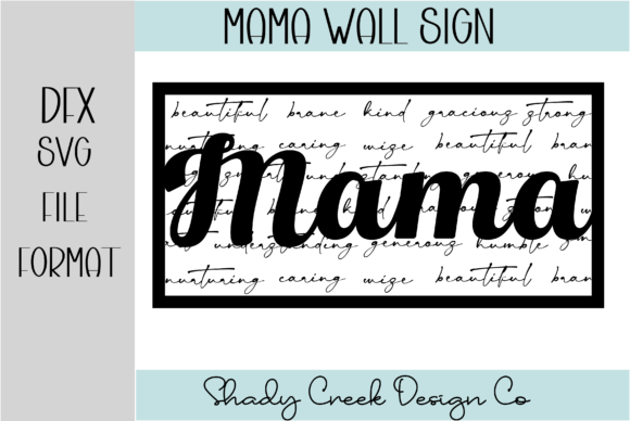 Mama Wall Sign: Laser Cutting & Mother S Day Design Review