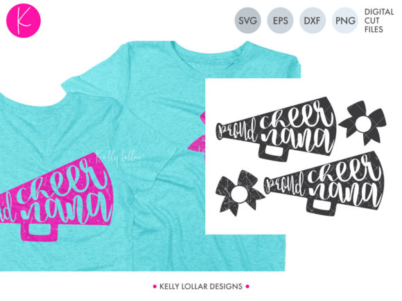 Proud Cheer Nana Graphics and Crafts Review